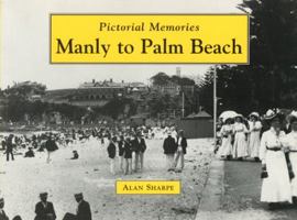 Pictorial Memories Manly to Palm Beach 0908272308 Book Cover