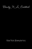 Beauty_N_A_Cocktail 0359963811 Book Cover