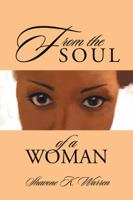 From the Soul of a Woman 1496907418 Book Cover