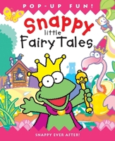 Snappy Little Fairy Tales 1592233171 Book Cover