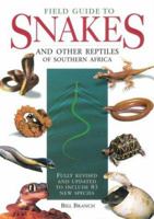 Field Guide Snakes and Other Reptiles of Southern Africa 0883590425 Book Cover