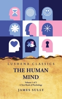 The Human Mind A Text-Book of Psychology Volume 1 of 2 B0CF7GXKRD Book Cover