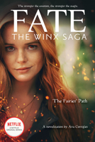 Fate: The Winx Saga Tie-in Novel 1338692267 Book Cover