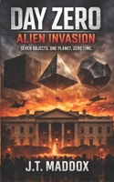 Day Zero: Alien Invasion B0GNK1MRDB Book Cover