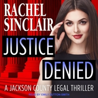 Justice Denied - a Harper Ross Legal Thriller B08ZBMR246 Book Cover