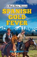 Spanish Gold Fever 1444845438 Book Cover