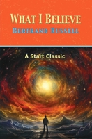What I Believe B0FJ4Z3MXW Book Cover