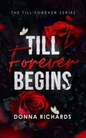 Till Forever begins (The Till Forever) 1917377134 Book Cover