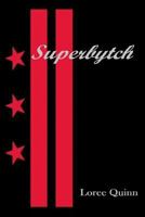 Superbytch 1492748897 Book Cover