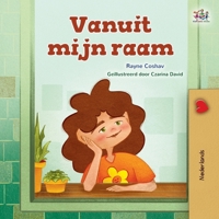 From My Window (Dutch Kids Book) (Dutch Bedtime Collection) (Dutch Edition) 1525998129 Book Cover