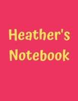 Heather’s Notebook: Pink Cover, College Ruled, 100 Sheets, 8.5" x 11" (Letter Size), White Paper (Women's Custom Names) 1675502064 Book Cover