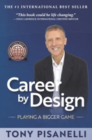 Career by Design: Rock Bottom to Sky High - Planning Your Pathway to Personal Success 0645396850 Book Cover