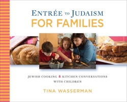Entree to Judaism for Families 0807413437 Book Cover