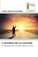 L'AGENDA DE LA SAGESSE: Un requiem des pensées productives 6204963880 Book Cover