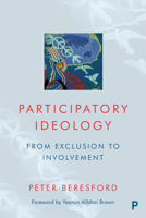 Participatory Ideology: From Exclusion to Involvement 1447360508 Book Cover