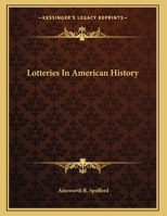 Lotteries In American History 0548493561 Book Cover