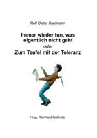 Immer Wieder Tun, Was Eigentlich Nicht Geht 3748214715 Book Cover