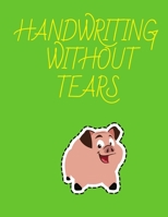 Handwriting Without Tears: Primary Composition Notebook Story Paper Journal: Dashed Midline And School Exercise Book | 200 Story Pages | 1679182722 Book Cover