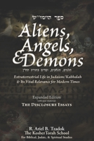 Aliens, Angels, & Demons: Extraterrestrial Life in Judaism/Kabbalah & its Vital Relevance for Modern Times B08PJQ387J Book Cover