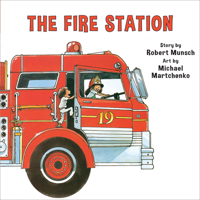 The Fire Station (Classic Munsch) 1550371711 Book Cover