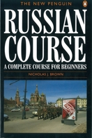 The New Penguin Russian Course: A Complete Course for Beginners (Penguin Handbooks) 0140120416 Book Cover