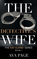 The Detective's Wife 1737273667 Book Cover