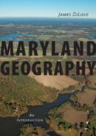 Maryland Geography: An Introduction 1421414821 Book Cover