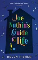 Joe Nuthin's Guide to Life 1982142707 Book Cover