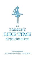 No Present Like Time 0060753889 Book Cover