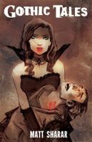 Gothic Tales 0984978569 Book Cover