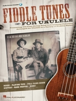 Fiddle Tunes for Ukulele 1458477231 Book Cover