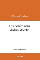 Les confessions d'Alain Morelle (French Edition) 2414537159 Book Cover