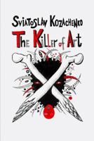 The Killer of Art 1731293380 Book Cover