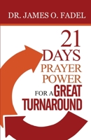 21 Days Prayer Power for a Great Turnaround 099603482X Book Cover