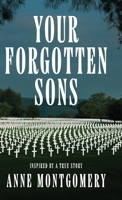 Your Forgotten Sons 4824190231 Book Cover