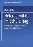 Heterogenitat Im Schulalltag: Konstruktion Ethnischer Und Geschlechtlicher Unterschiede 3663103013 Book Cover