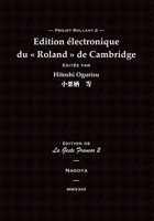 Édition électronique du « Roland » de Cambridge (Projet Rollant) (French Edition) B0CJLCR9MT Book Cover