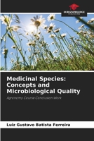 Medicinal Species: Concepts and Microbiological Quality 6208174511 Book Cover