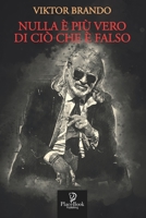 Nulla � Pi� Vero Di CI� Che � Falso B098JL3QRZ Book Cover