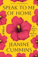 Speak to Me of Home 1250759366 Book Cover