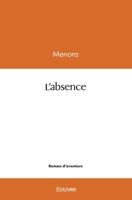 L'absence (French Edition) 2414588551 Book Cover