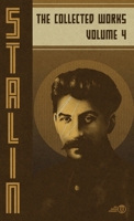 Collected Works of Josef Stalin: Volume 4 B0DSHGSRYR Book Cover