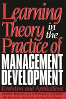 Learning Theory in the Practice of Management Development: Evolution and Applications 1567200524 Book Cover