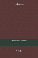 La Farfalla (Italian Edition) B0GK8J1FMZ Book Cover