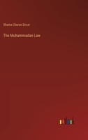 The Muhammadan Law 3368179179 Book Cover