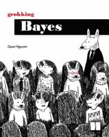 Grokking Bayes 1633434516 Book Cover