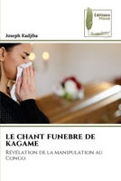 Le Chant Funebre de Kagame (French Edition) 6207812131 Book Cover