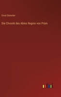 Die Chronik Des Abtes Regino Von PR M 1167497937 Book Cover