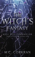 The Witch's Fantasy B0B2T4Y2X8 Book Cover