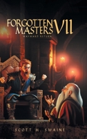 Forgotten Masters VII: Wayward Return B0DSDN45CN Book Cover
